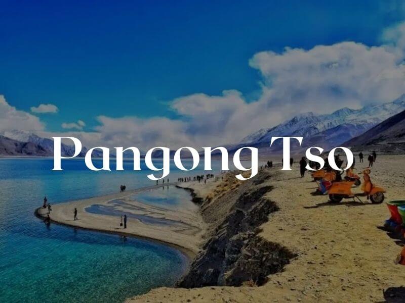 Pangong Tso Lake