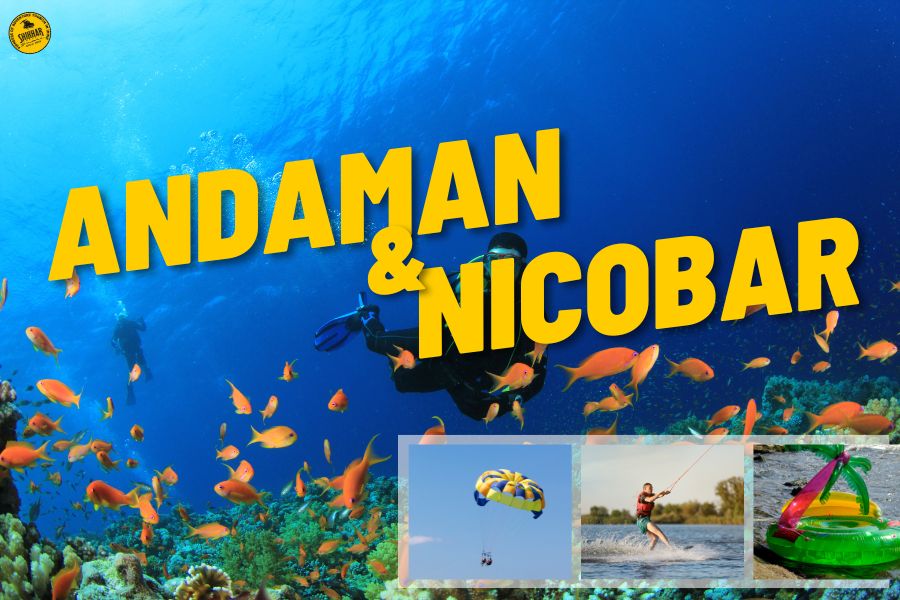 Famous Island of Andaman and Nicobar – Best Vacation Place in Andaman Nicobar