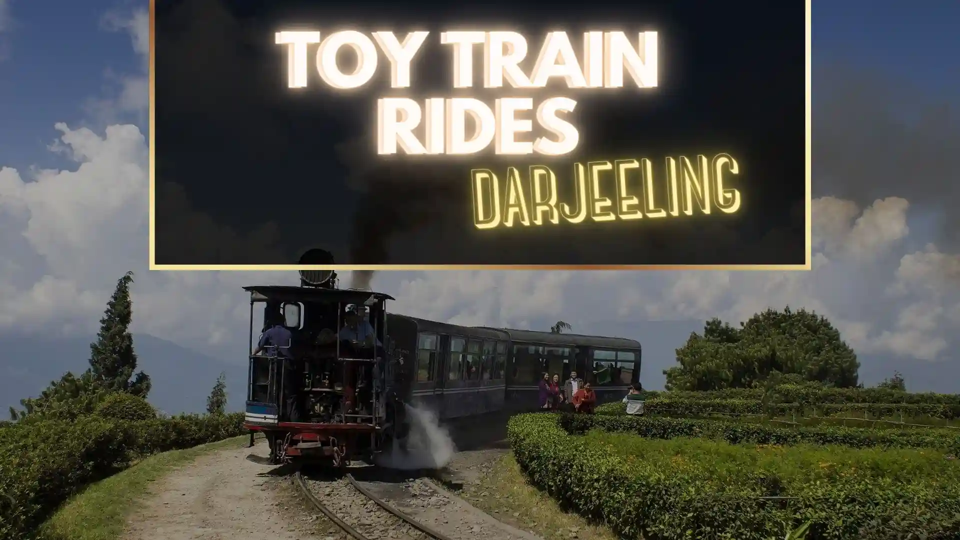 Toy Train Ride in Darjeeling – Darjeeling Blog
