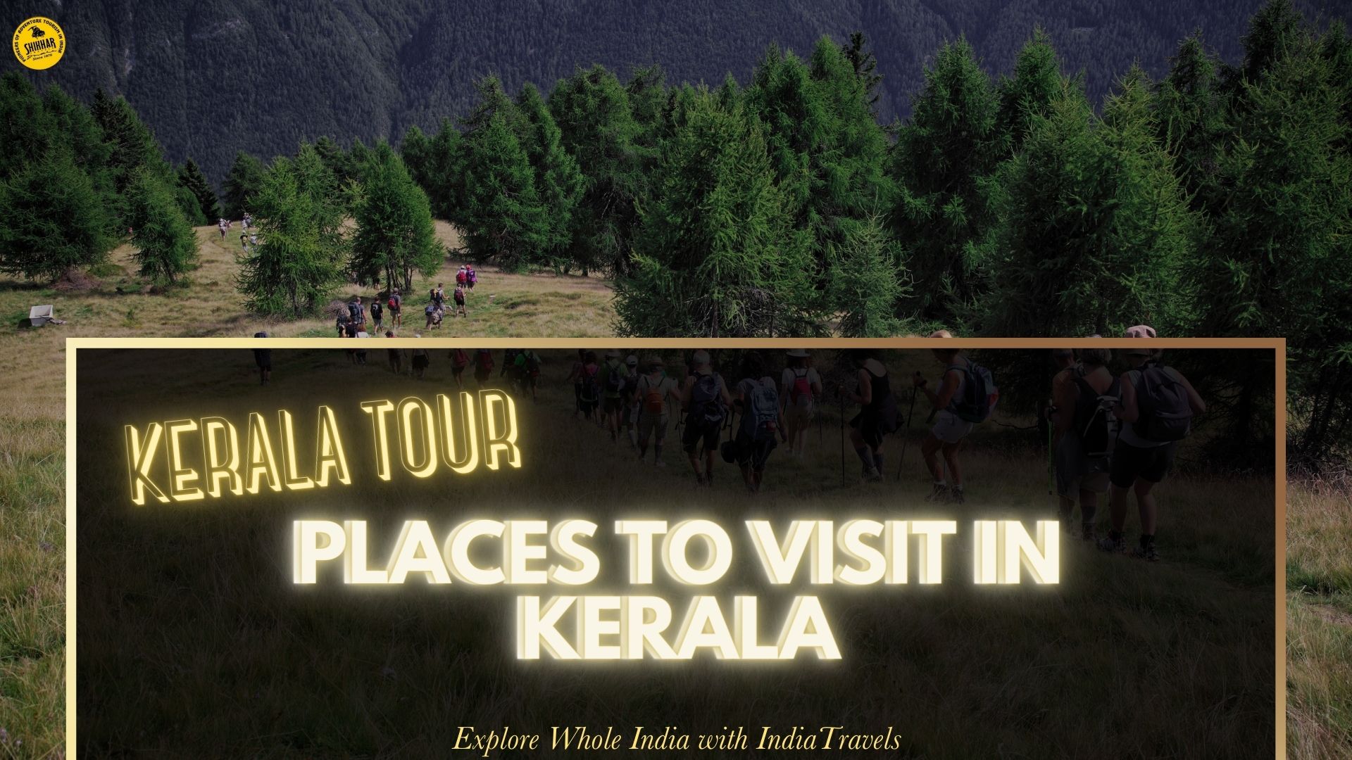Top 30 Places to Visit in Kerala – Kerala Tour