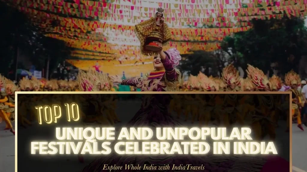 Unique and Unpopular Festival Celebrated in India