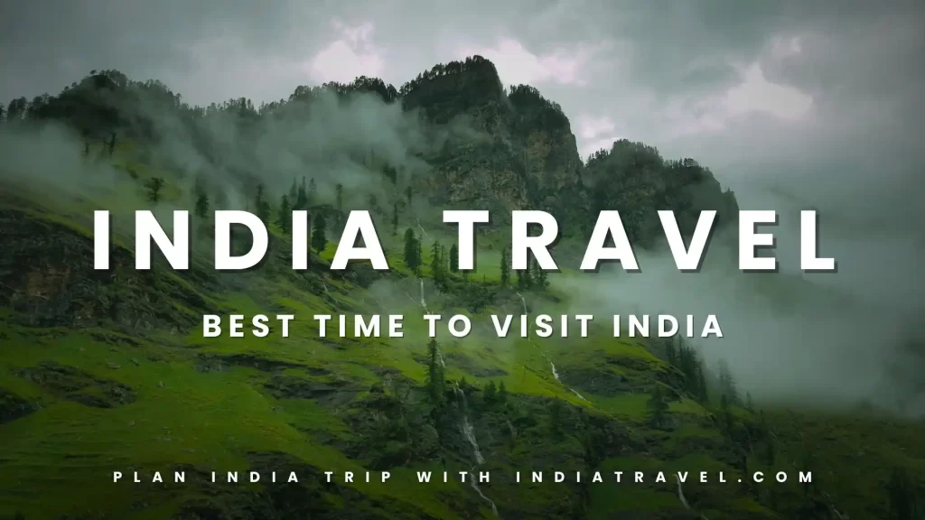 Best Time to visit India - Travel to India