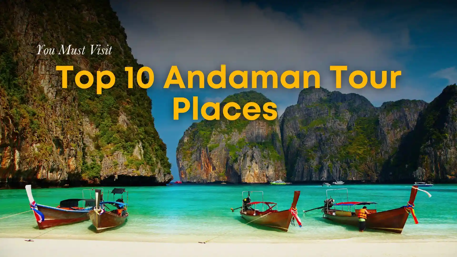 Top 10 Andaman Tour Places You Must Visit in 2024 – 25