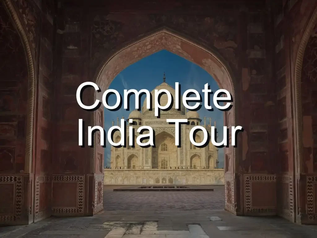 India Tour with Complete India Tour Itinerary