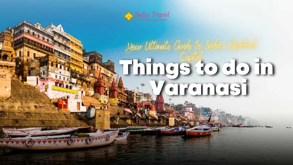 Things to do in Varanasi