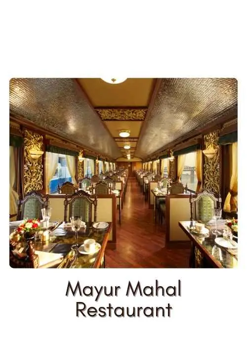 Mayur Mahal Restaurant - Maharaja's Express Train