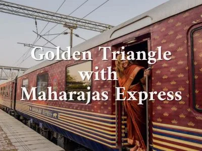 Golden Triangle with Maharaja Express