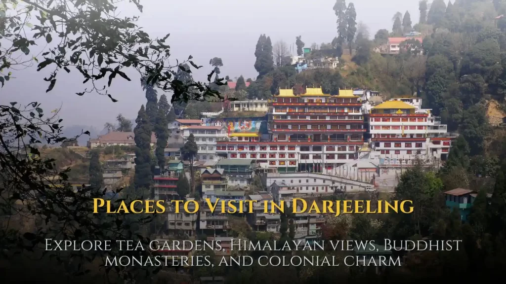 Places to visit in Darjeeling