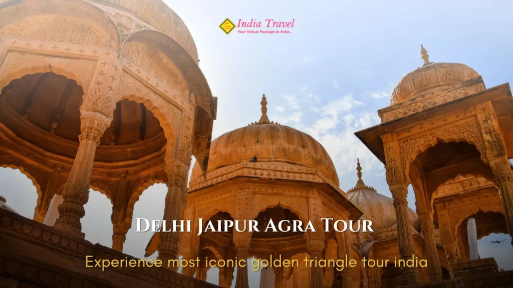 Delhi Jaipur Agra Tour