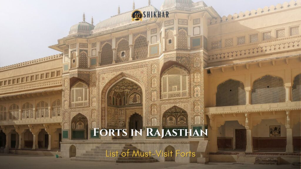 Here is the List of Must-Visit Forts in Rajasthan