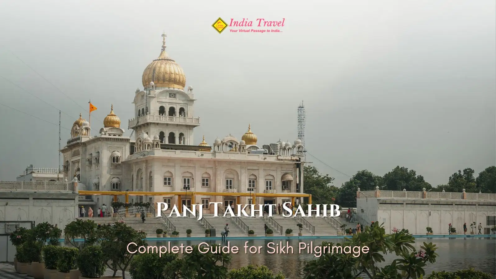 Panj Takht Sahib – Complete Guide for Sikh Pilgrimage