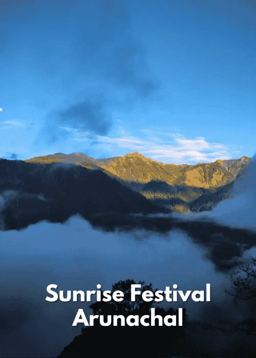 Sunrise Festival in Dong Valley, Arunachal Pradesh
