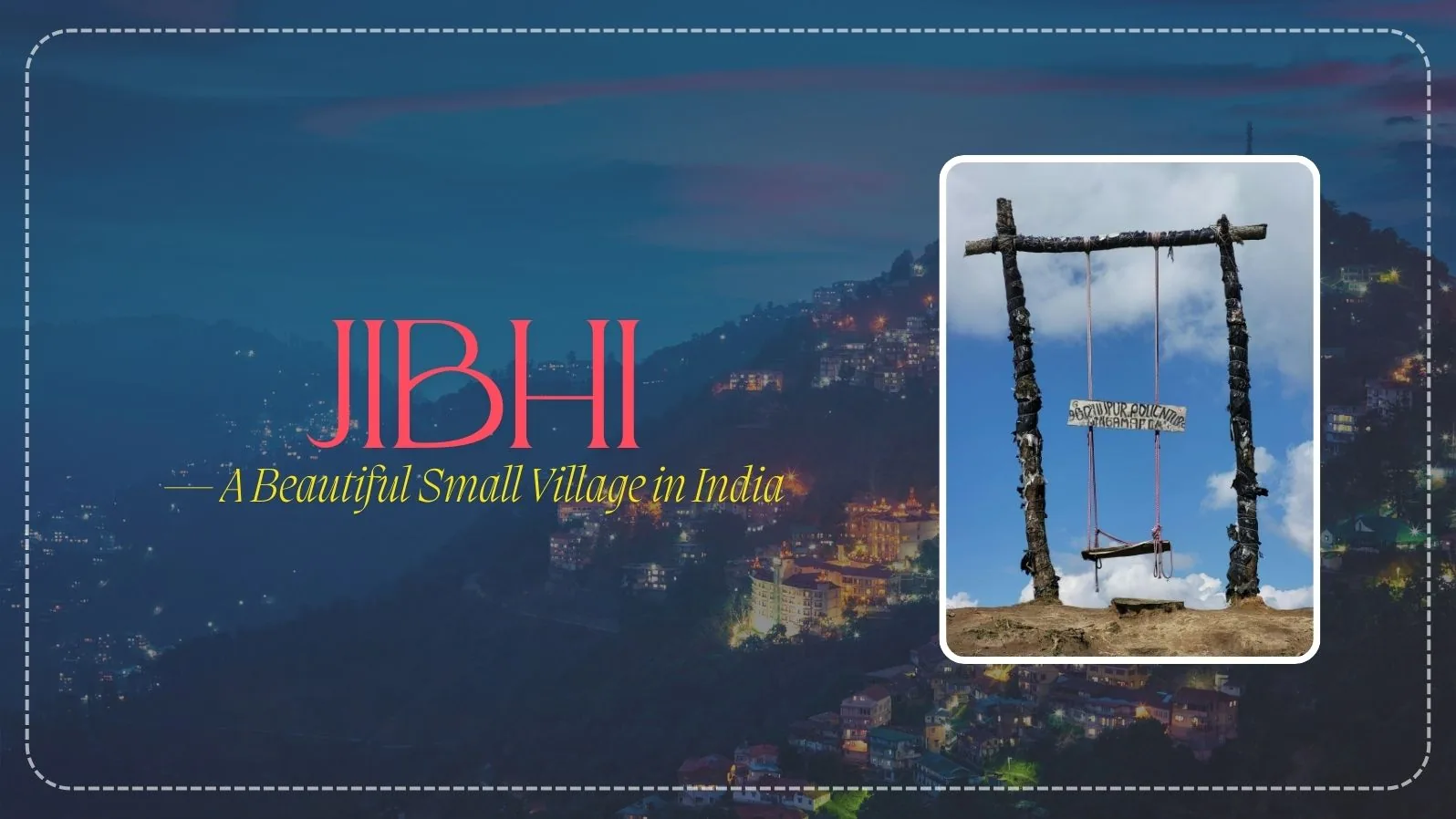 Things to Do in Jibhi