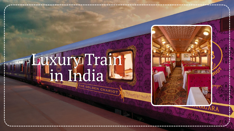Luxury Train In india