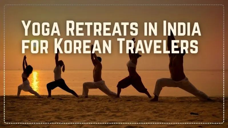 yoga retreats in India