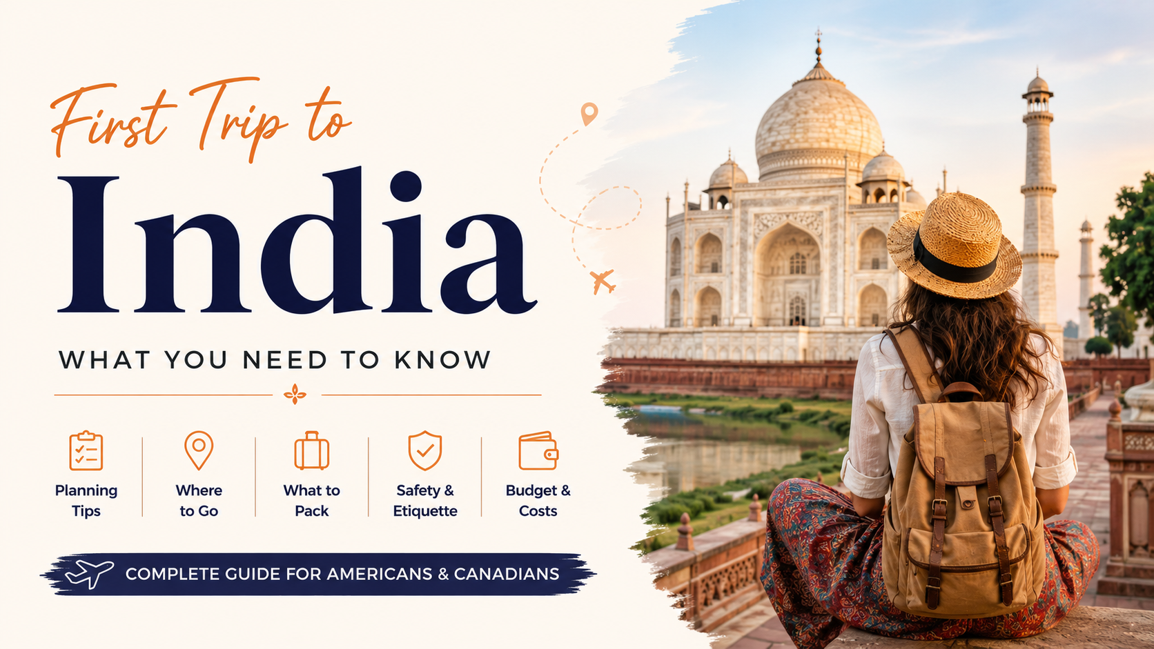First trip to India travel guide for American and Canadian travelers visiting the Taj Mahal